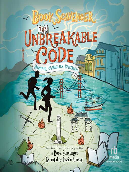 Title details for The Unbreakable Code by Jennifer Chambliss Bertman - Available